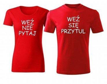 "Weź nie pytaj" Komplet koszulek na walentynki dla męża i żony Moocha czerwony
