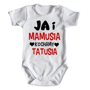"JA i mamusia kochamy tatusia" Body krótki rękaw Moocha biały