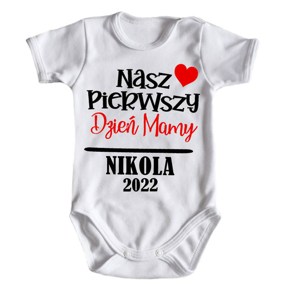 "Nasz pierwszy dzień mamy z imieniem" Body krótki rękaw Moocha biały