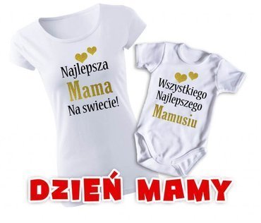 "Komplet dla mamy i dziecka na DZIEŃ MAMY" koszulka + body Moocha biały